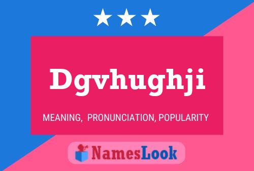 Постер имени Dgvhughji