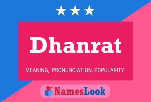 Постер имени Dhanrat