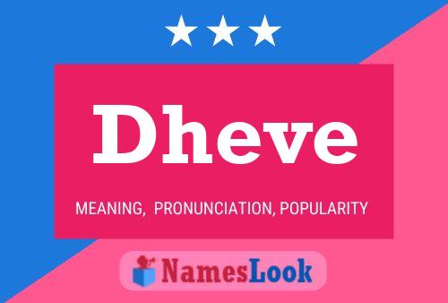 Постер имени Dheve