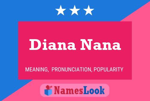 Постер имени Diana Nana