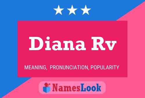 Постер имени Diana Rv