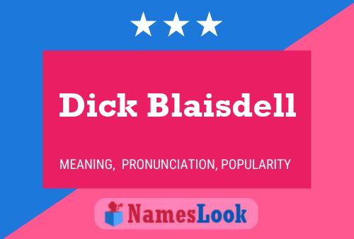 Постер имени Dick Blaisdell