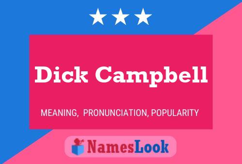 Постер имени Dick Campbell