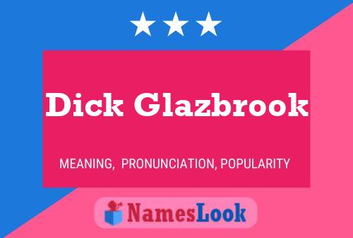 Постер имени Dick Glazbrook