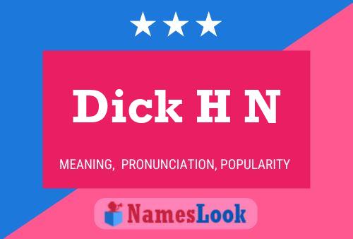 Постер имени Dick H N