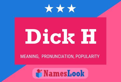 Постер имени Dick H