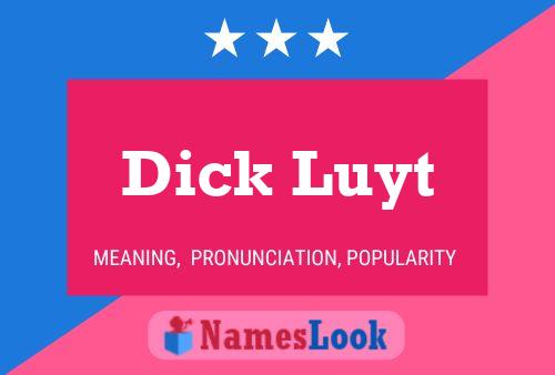 Постер имени Dick Luyt