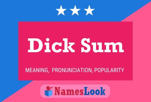 Постер имени Dick Sum