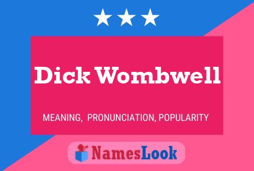 Постер имени Dick Wombwell