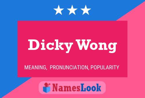 Постер имени Dicky Wong