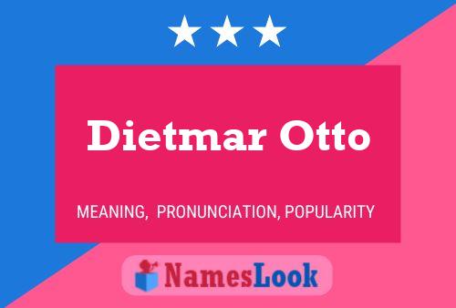 Постер имени Dietmar Otto