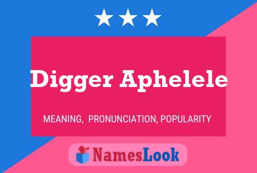 Постер имени Digger Aphelele