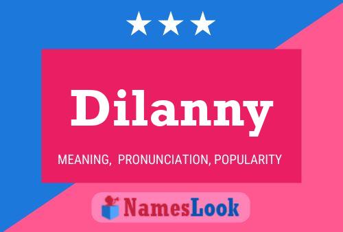 Постер имени Dilanny