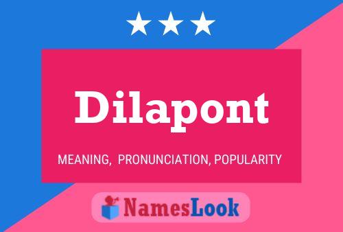 Постер имени Dilapont