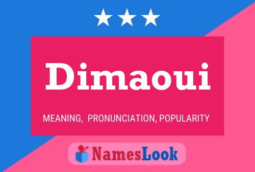 Постер имени Dimaoui