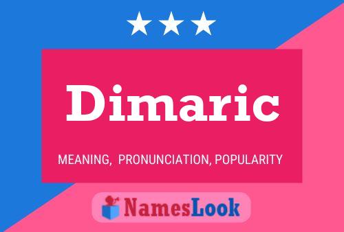 Постер имени Dimaric