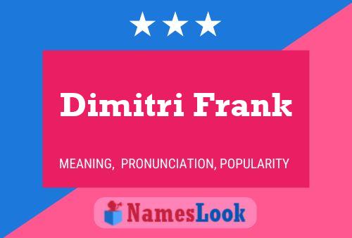 Постер имени Dimitri Frank