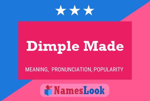 Постер имени Dimple Made