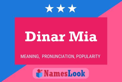 Постер имени Dinar Mia