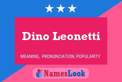 Постер имени Dino Leonetti