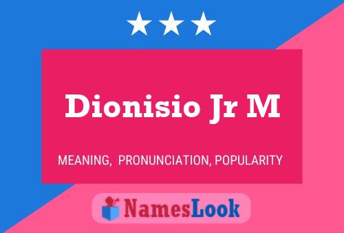 Постер имени Dionisio Jr M