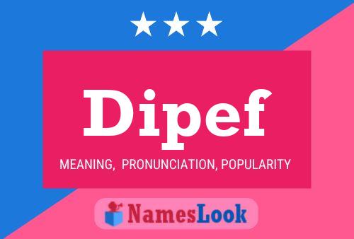 Постер имени Dipef