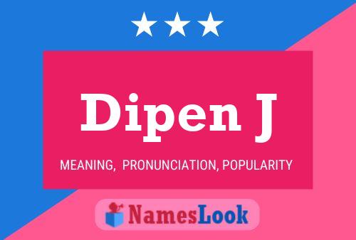 Постер имени Dipen J