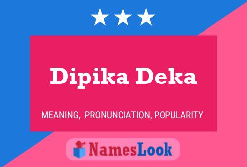 Постер имени Dipika Deka