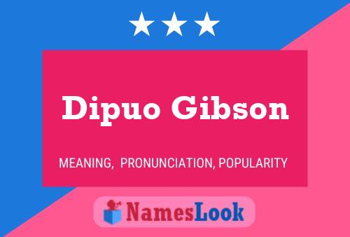 Постер имени Dipuo Gibson