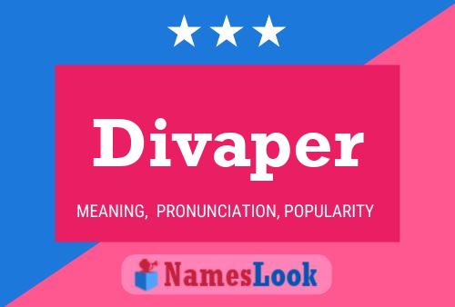 Постер имени Divaper