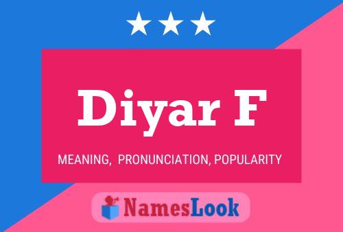 Постер имени Diyar F