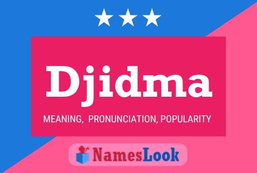 Постер имени Djidma