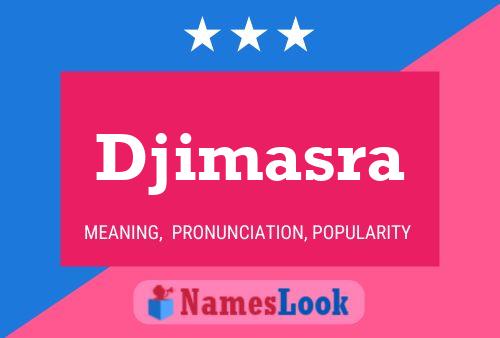 Постер имени Djimasra