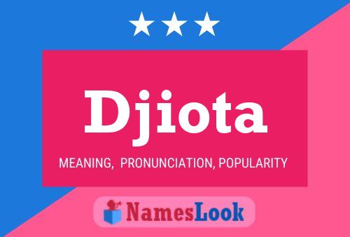 Постер имени Djiota