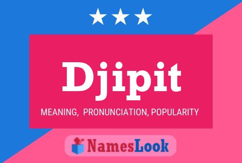 Постер имени Djipit