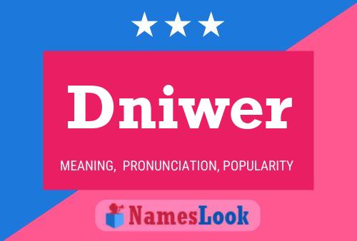 Постер имени Dniwer