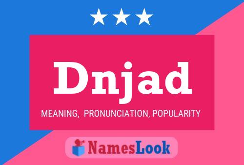 Постер имени Dnjad