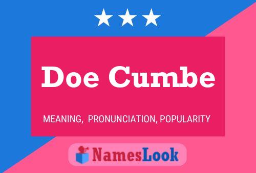 Постер имени Doe Cumbe