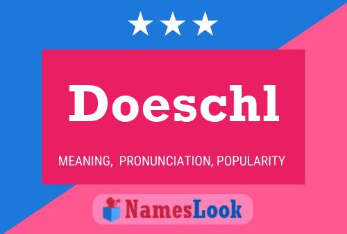 Постер имени Doeschl