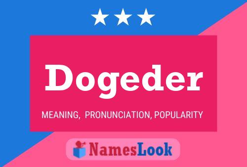 Постер имени Dogeder