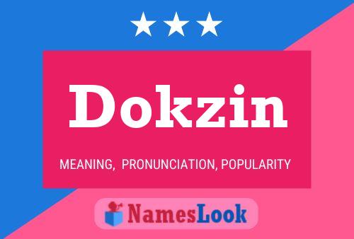 Постер имени Dokzin