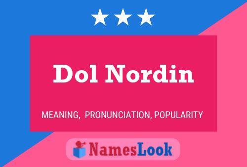 Постер имени Dol Nordin