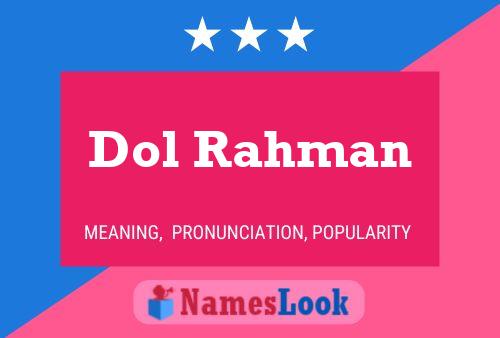 Постер имени Dol Rahman