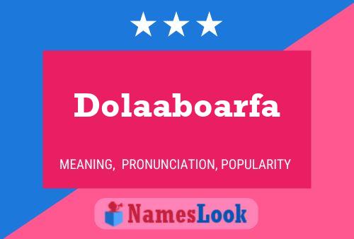 Постер имени Dolaaboarfa