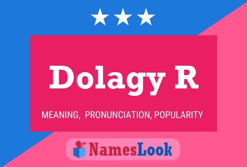 Постер имени Dolagy R