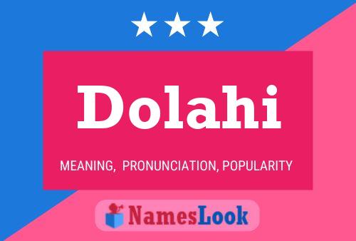 Постер имени Dolahi