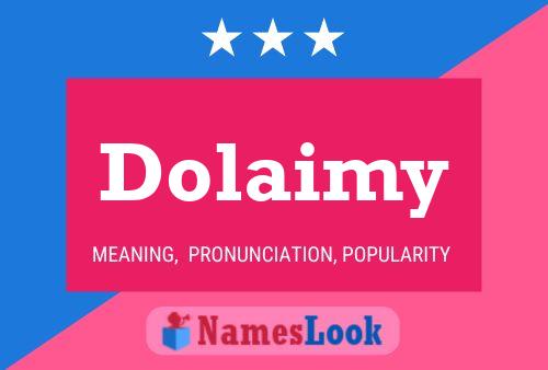 Постер имени Dolaimy