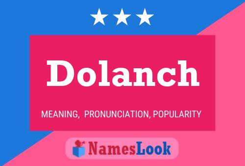 Постер имени Dolanch