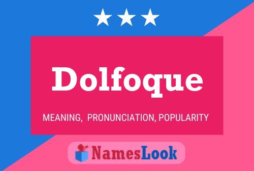 Постер имени Dolfoque