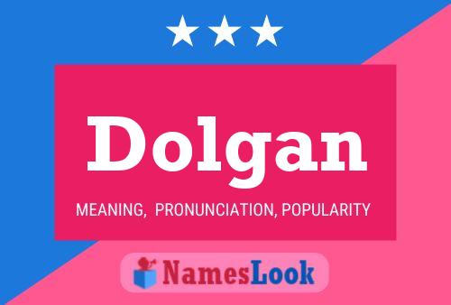 Постер имени Dolgan